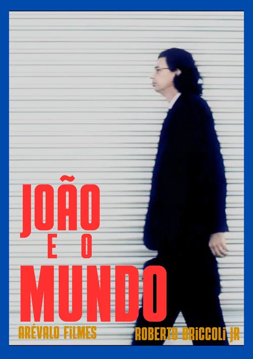 Movie poster for João e o Mundo (2012)