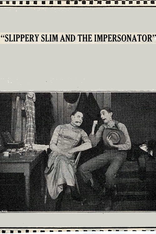 Movie poster for Slippery Slim and the Impersonator (1914)