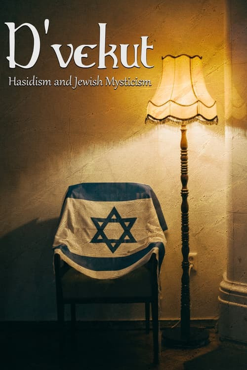 Movie poster for D'vekut: Hasidism and Jewish Mysticism (2000)