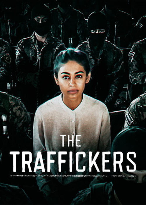 Series poster for The Traffickers (2016)