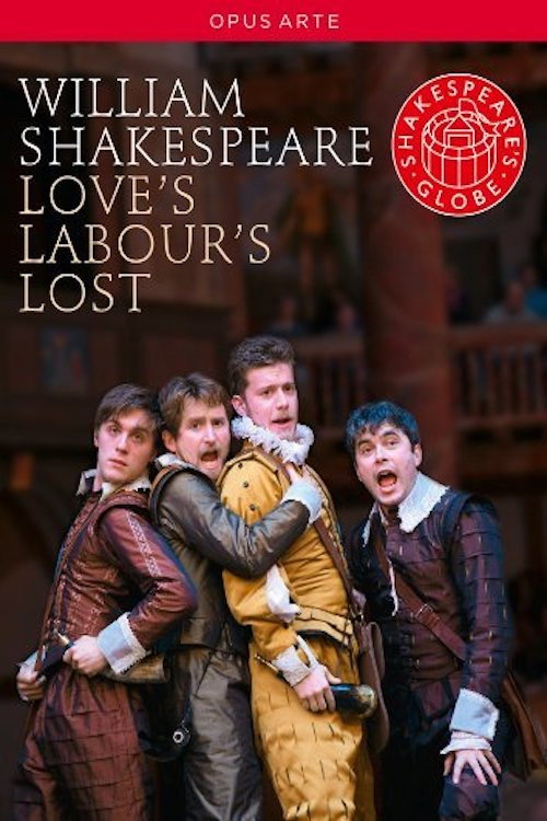 Movie poster for Love's Labour's Lost - Live at Shakespeare's Globe (2010)