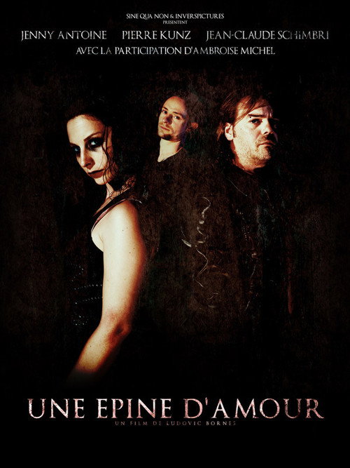 Movie poster for Une Epine D'Amour (2012)