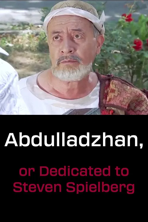 Movie poster for Abdulladzhan, or Dedicated to Steven Spielberg (1992)