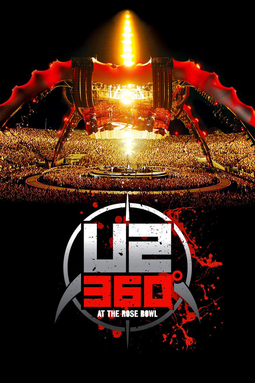 Movie poster for U2: 360° at the Rose Bowl (2010)