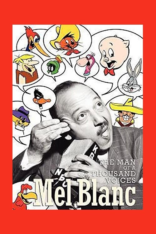 Movie poster for Mel Blanc: The Man of a Thousand Voices (2008)