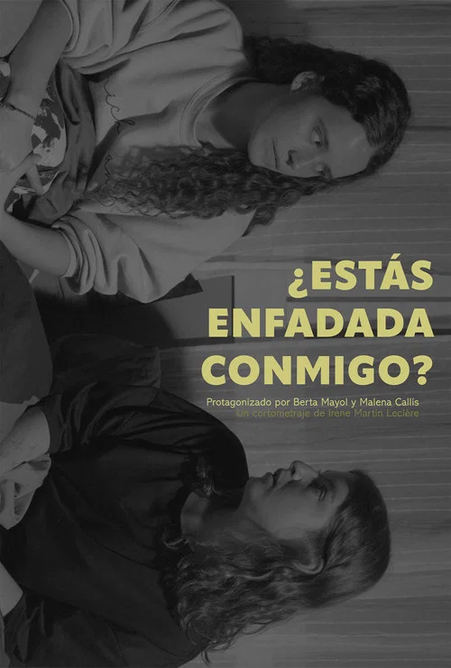 Movie poster for ¿Estás enfadada conmigo?