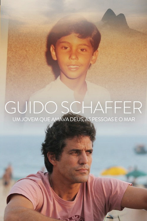 Movie poster for Guido Schaffer - Um jovem que amava Deus, o Mar e as Pessoas (2019)