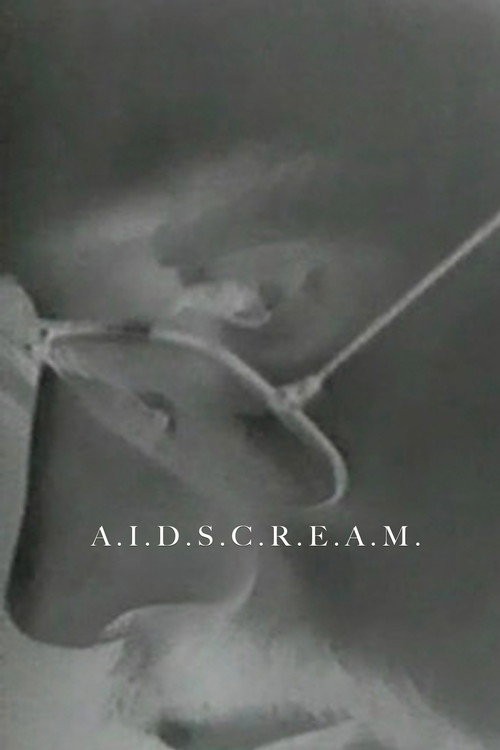 Movie poster for A.I.D.S.C.R.E.A.M. (1988)