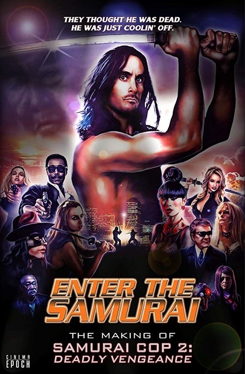 Movie poster for Enter the Samurai: The Making of Samurai Cop 2 (2019)
