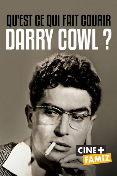 Movie poster for Qu'est-ce qui fait courir Darry Cowl ? (2020)