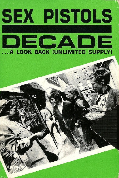 Movie poster for Sex Pistols: Decade... A Look Back (Unlimited Supply) (1989)