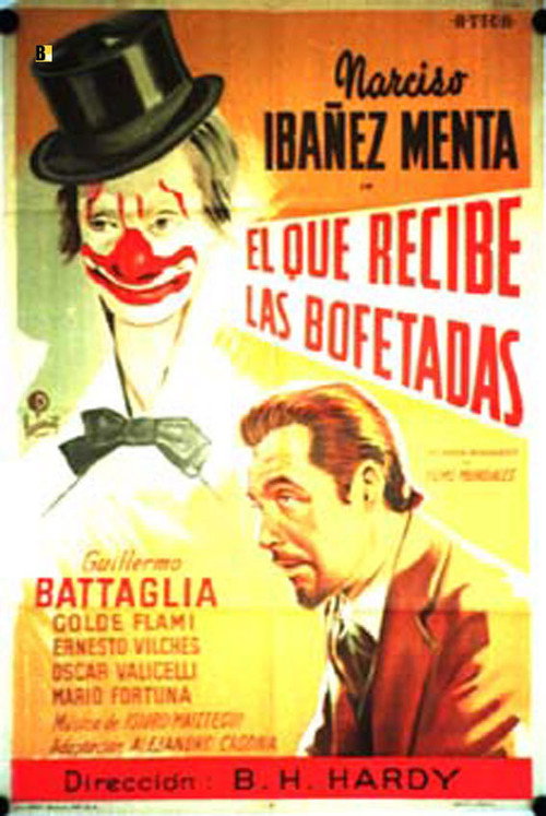 Movie poster for El que recibe las bofetadas (1947)