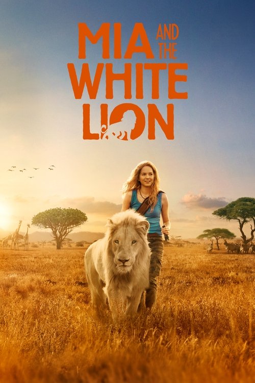 Movie poster for Mia and the White Lion (2018)
