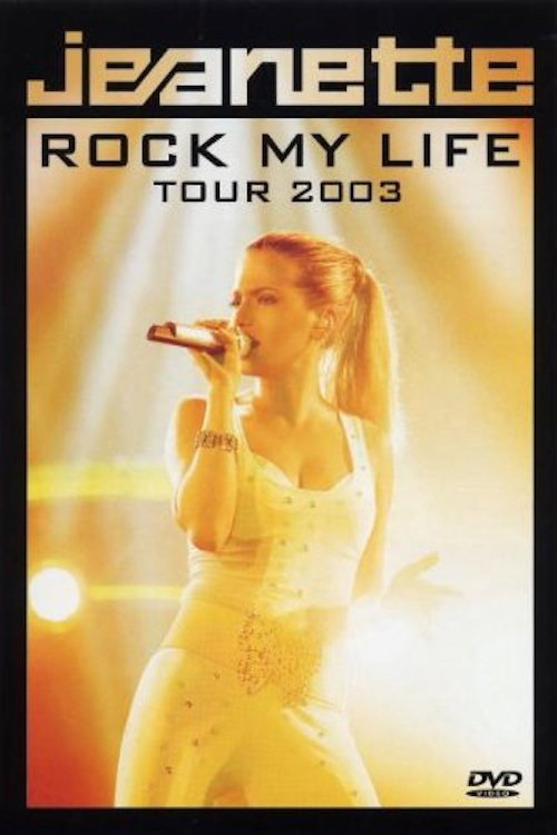 Movie poster for Jeanette - Rock My Life Tour 2003 (2003)