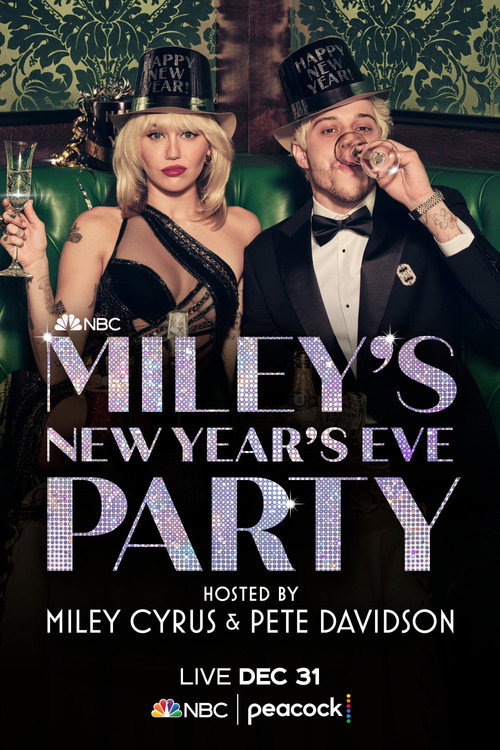 Movie poster for Miley's New Year's Eve Party Hosted by Miley Cyrus and Pete Davidson (2021)