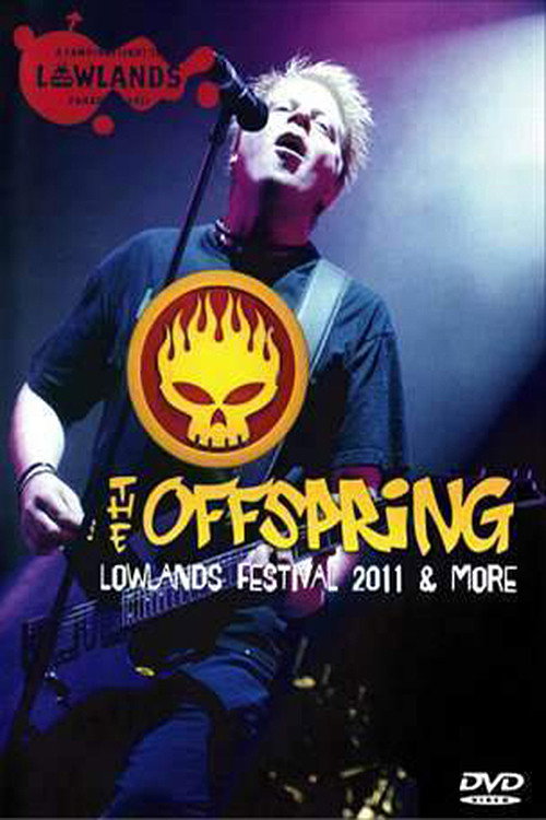 Movie poster for The Offspring: Live at Lowlands 2011 (2011)