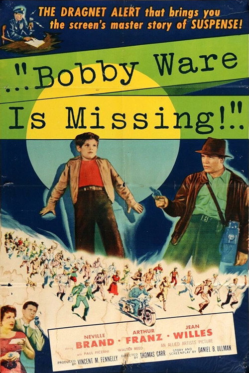 Movie poster for Bobby Ware Is Missing (1955)