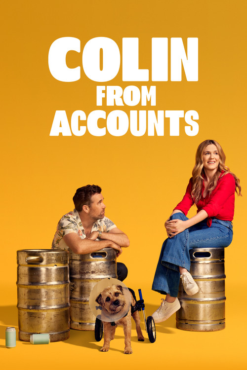 Colin from Accounts poster