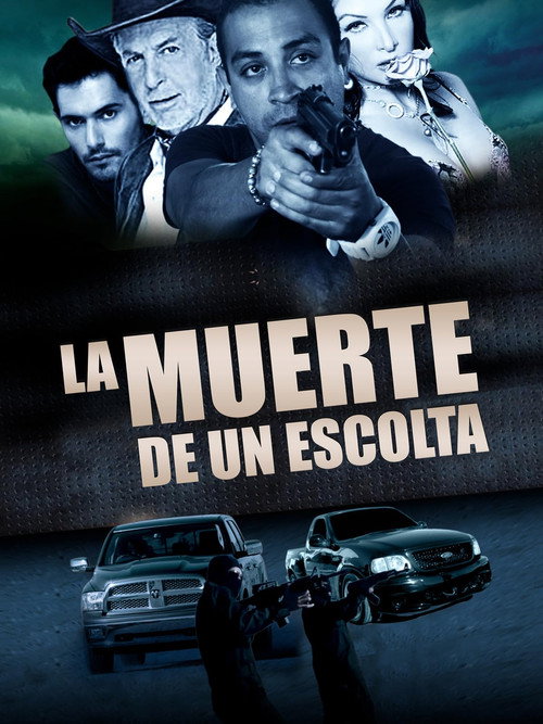 Movie poster for La muerte de un escolta (2014)