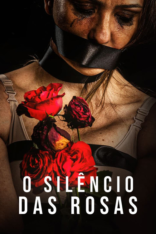 Movie poster for O Silêncio das Rosas (2024)