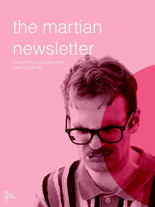 Movie poster for The Martian Newsletter (2025)