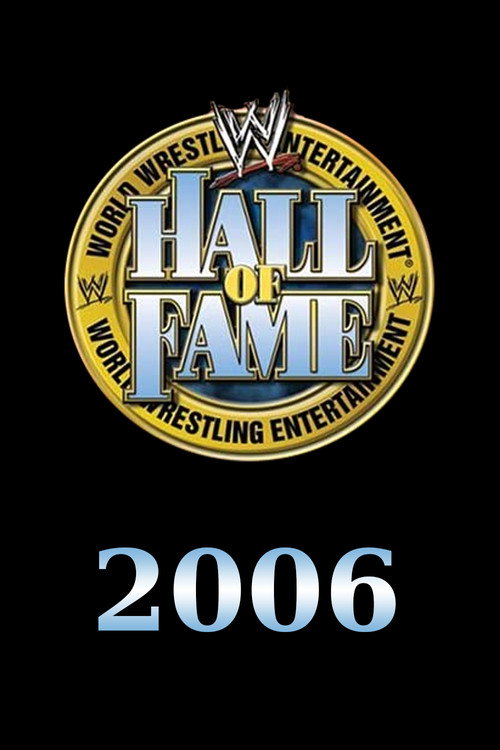 Movie poster for WWE Hall of Fame 2006 (2006)