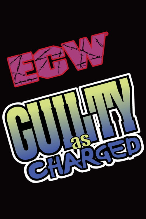 Movie poster for ECW Guilty as Charged 1999 (1999)
