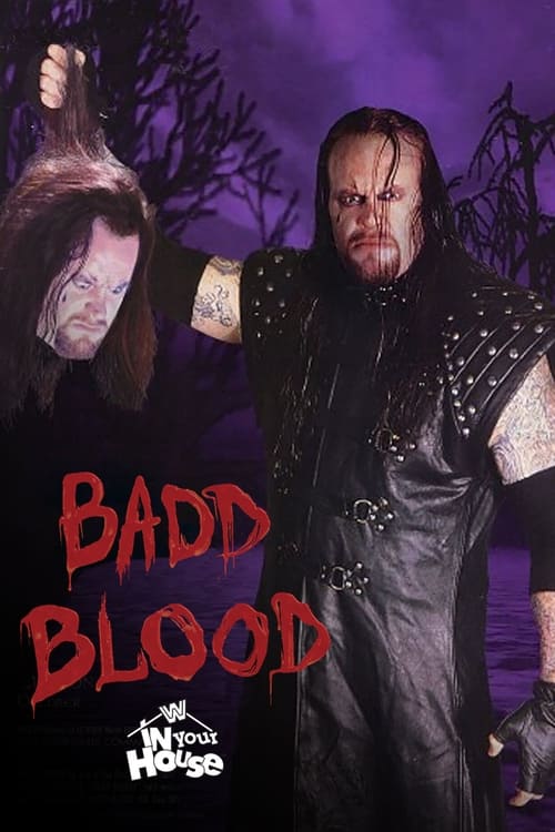 Movie poster for WWE Badd Blood: In Your House (1997)