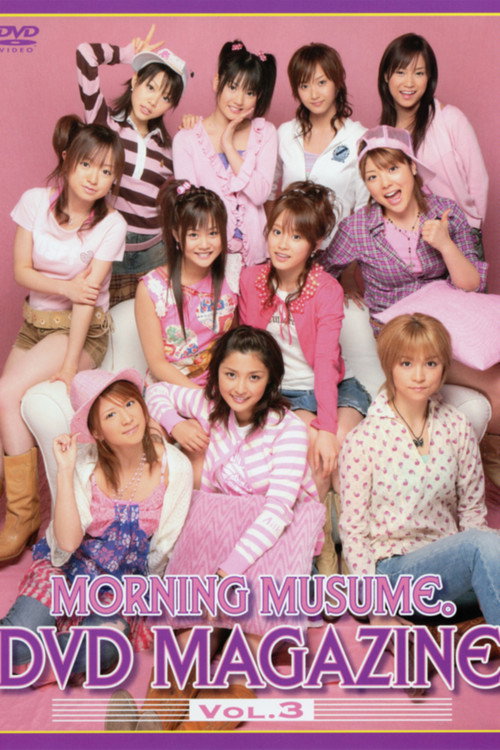 Movie poster for Morning Musume. DVD Magazine Vol.3 (2005)