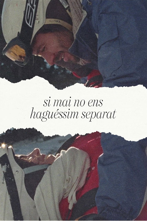Movie poster for Si mai no ens haguéssim separat (2023)