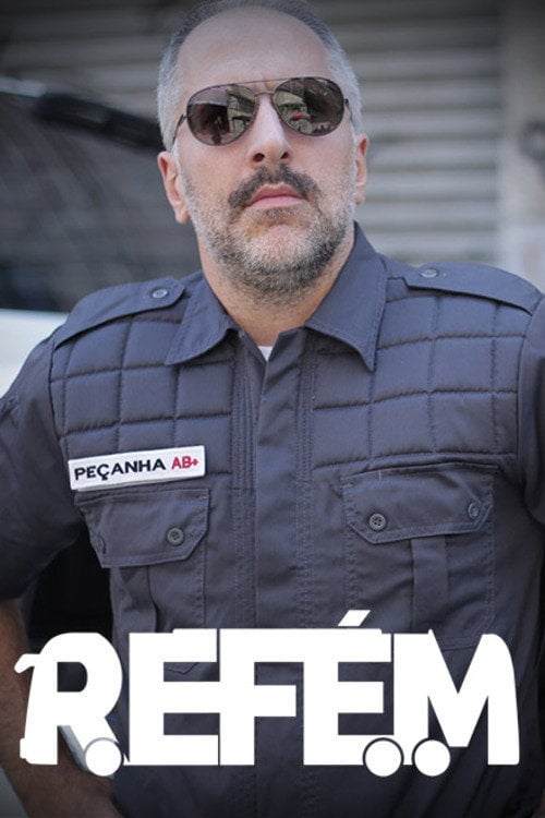 Series poster for Refém (2014)