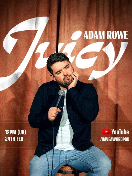 Movie poster for Adam Rowe: Juicy (2023)