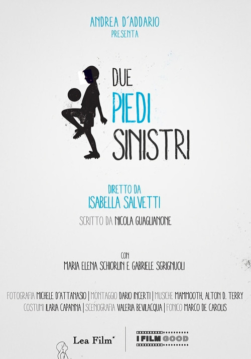 Movie poster for Due piedi sinistri (2015)