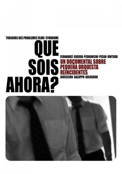 Movie poster for Qué sois ahora? (2011)