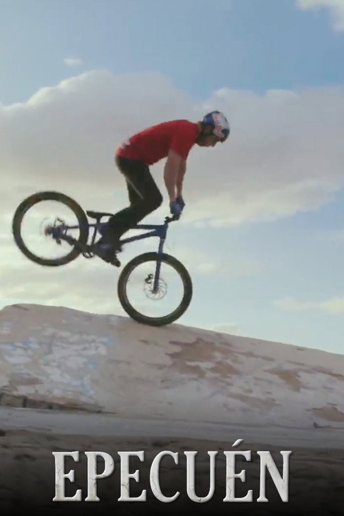 Movie poster for Danny MacAskill - Epecuén (2014)