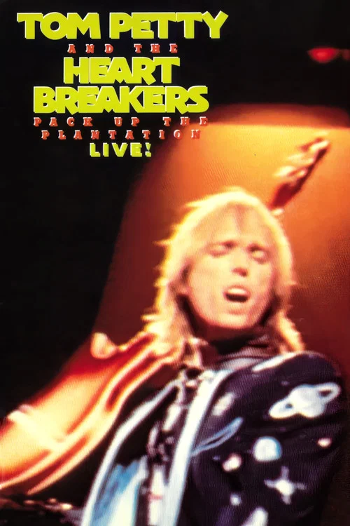 Movie poster for Tom Petty and the Heartbreakers: Pack Up the Plantation - Live! (1986)
