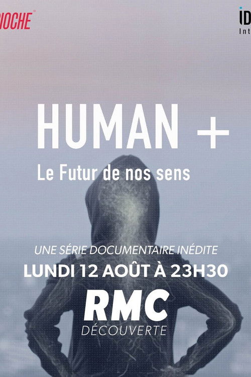 Human +  The Future of Our Senses poster