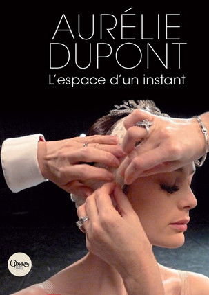 Movie poster for Aurélie Dupont, Instants of Grace (2010)