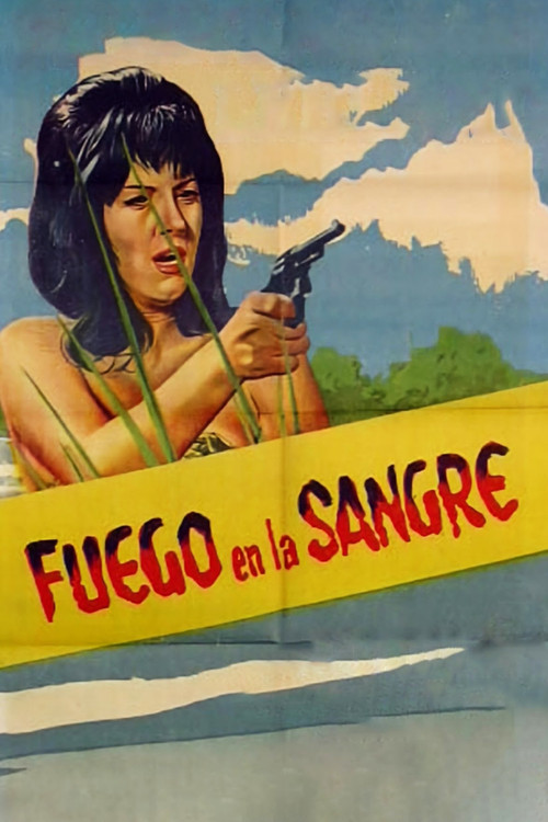 Movie poster for Fuego en la sangre (1965)