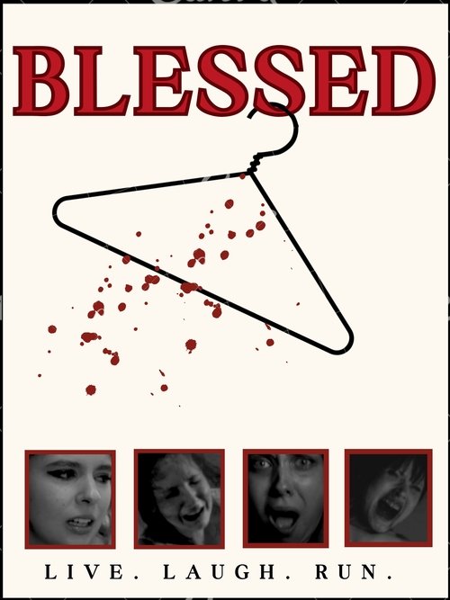 Movie poster for Blessed: Live, Laugh,Run! (2026)