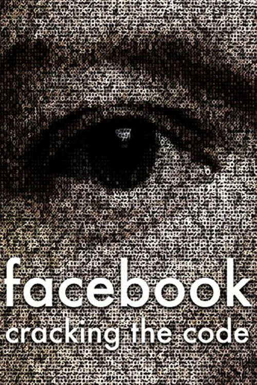 Movie poster for Facebook: Cracking the Code (2017)