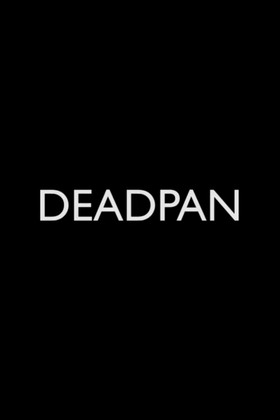 Movie poster for Deadpan (2019)