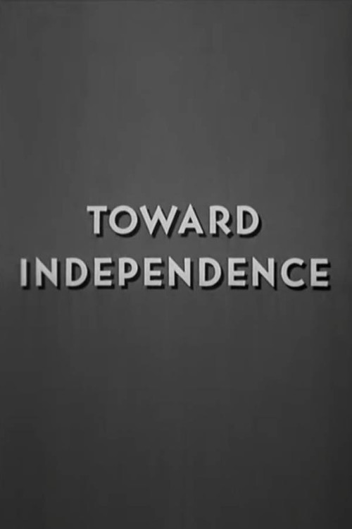 Movie poster for Toward Independence (1948)