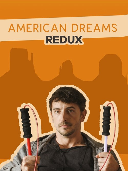 Movie poster for American Dreams Redux (2019)