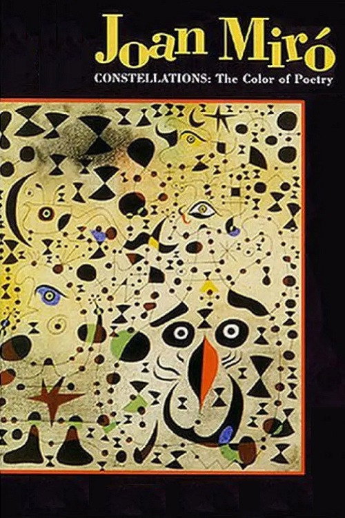 Movie poster for Joan Miró: Constellations - The Color of Poetry (1994)