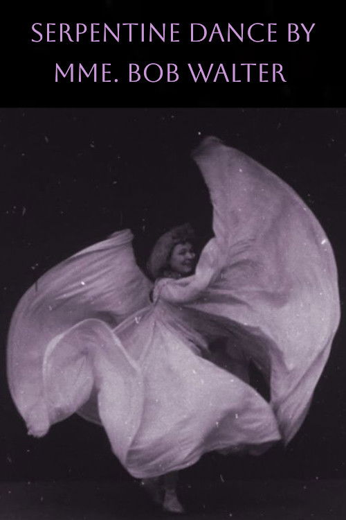 Movie poster for Serpentine Dance by Mme. Bob Walter (1897)