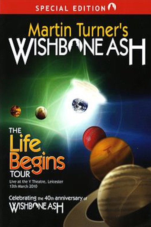 Movie poster for Martin Turner's Wishbone Ash "Life Begins" - Live In Leicester