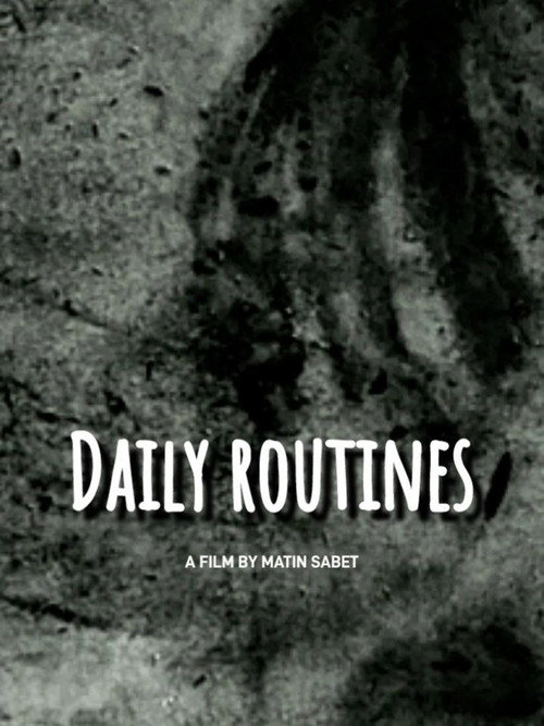 Movie poster for Daily Routines (2025)