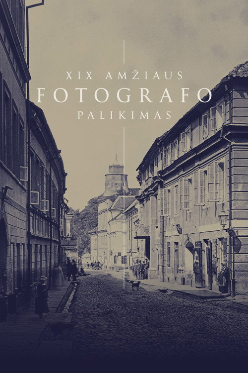 Movie poster for A Nineteenth-century Photographer‘s Legacy (2021)