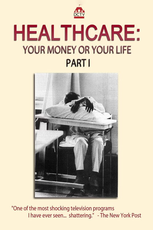 Movie poster for Healthcare: Your Money or Your Life (1978)